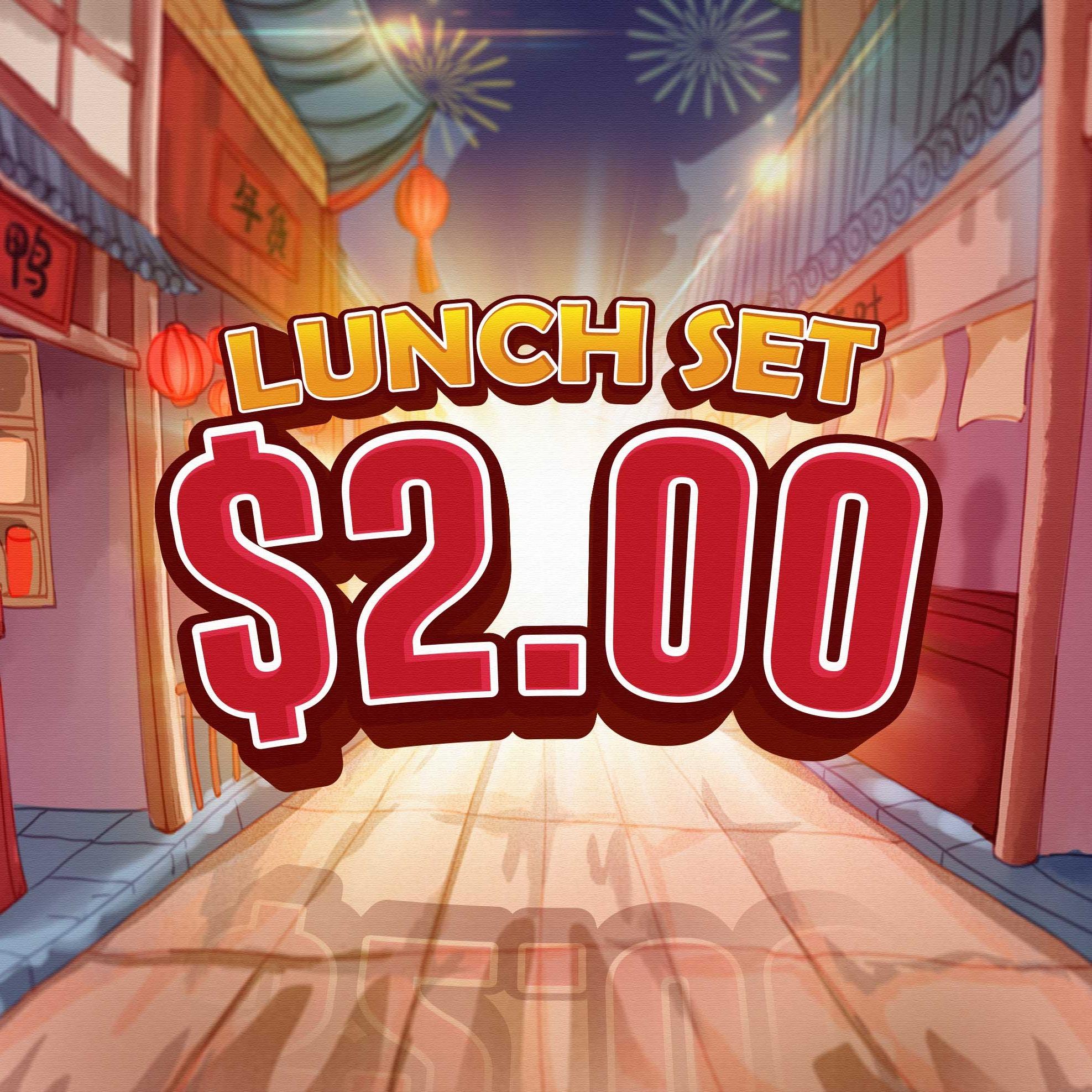 Lunch Set $2.00